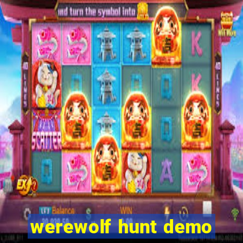 werewolf hunt demo